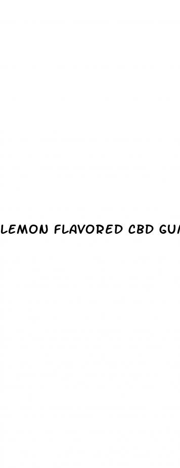 lemon flavored cbd gummies