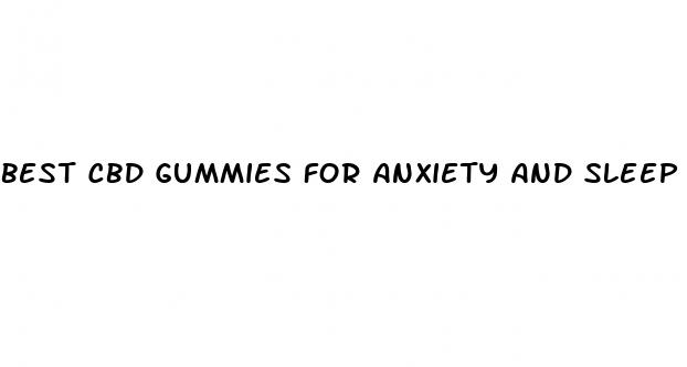 best cbd gummies for anxiety and sleep