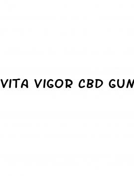 vita vigor cbd gummies