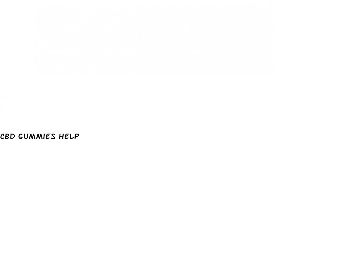 cbd gummies help