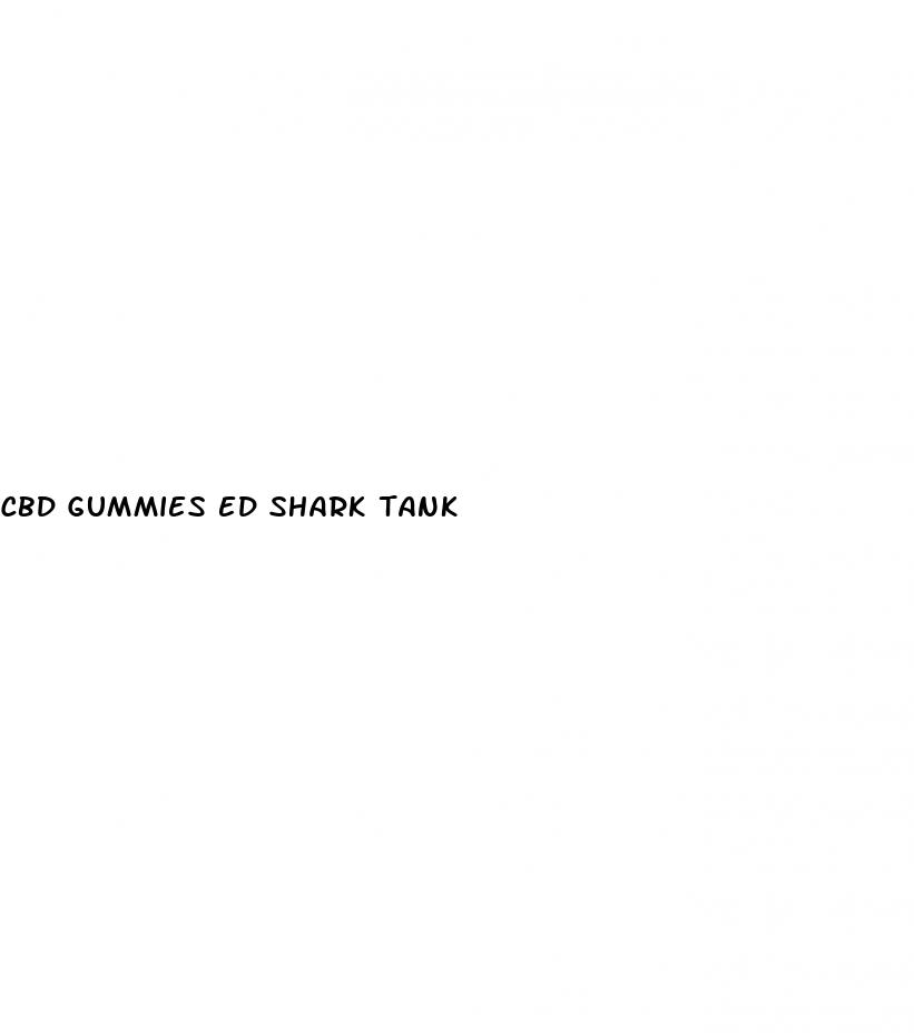 cbd gummies ed shark tank