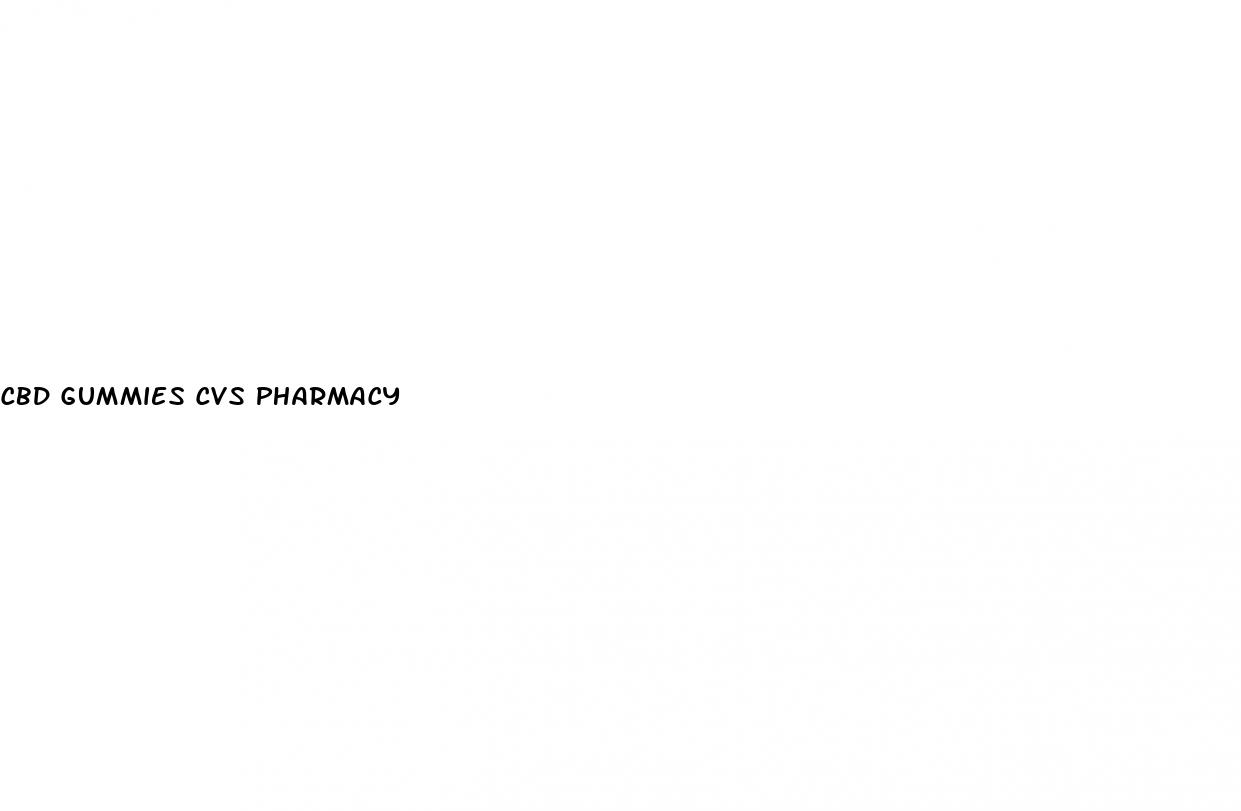 cbd gummies cvs pharmacy