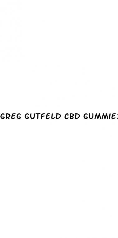 greg gutfeld cbd gummies