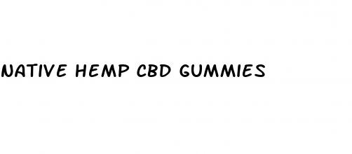 native hemp cbd gummies