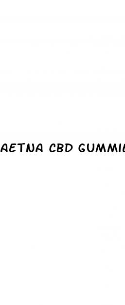 aetna cbd gummies