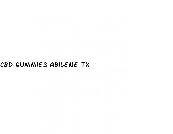 cbd gummies abilene tx