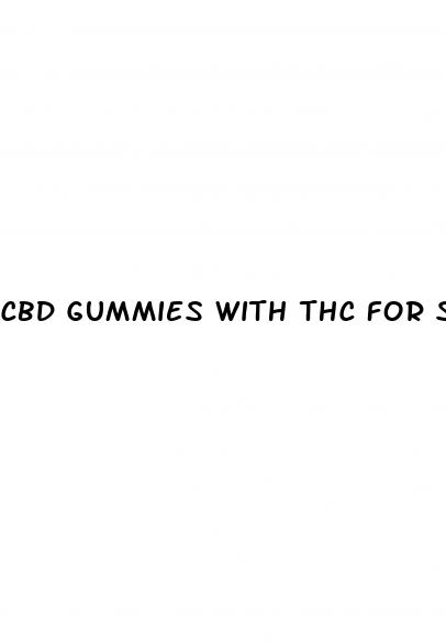 cbd gummies with thc for sale
