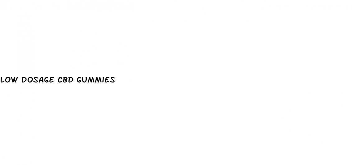 low dosage cbd gummies