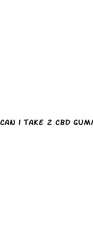 can i take 2 cbd gummies for sleep