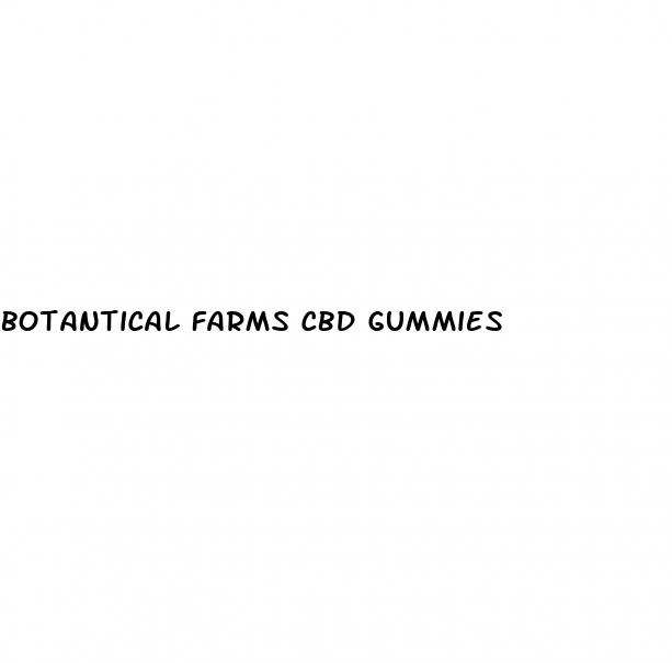 botantical farms cbd gummies