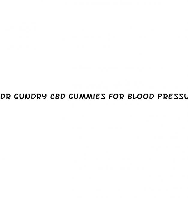 dr gundry cbd gummies for blood pressure