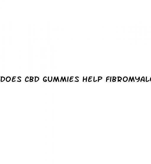 does cbd gummies help fibromyalgia