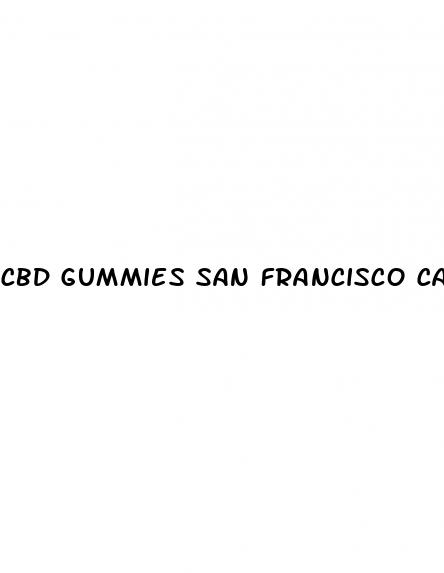 cbd gummies san francisco ca