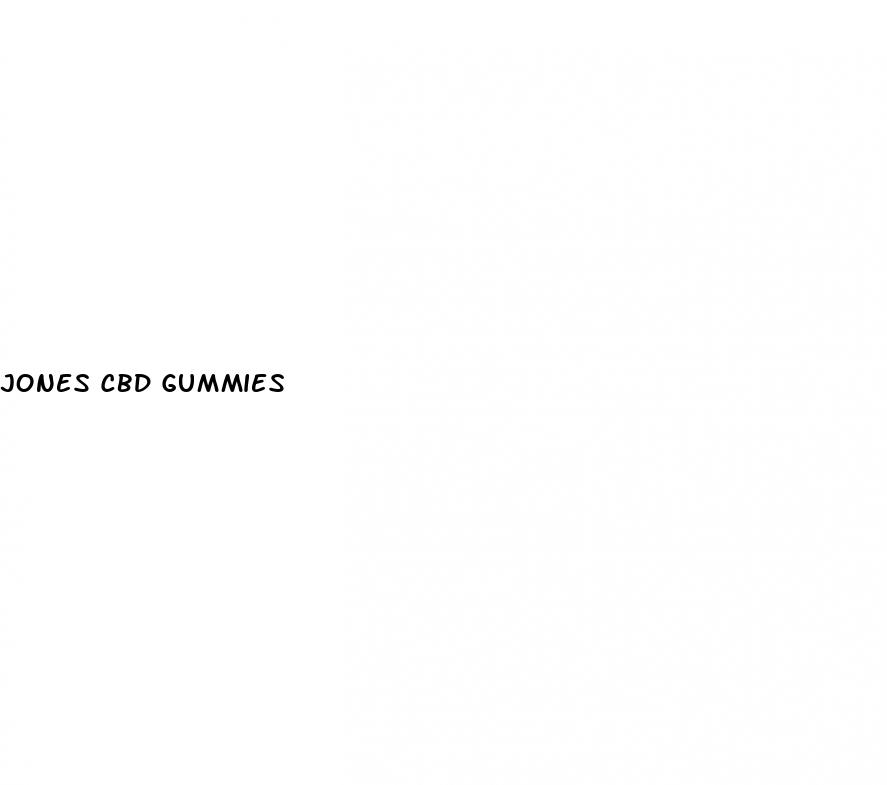 jones cbd gummies