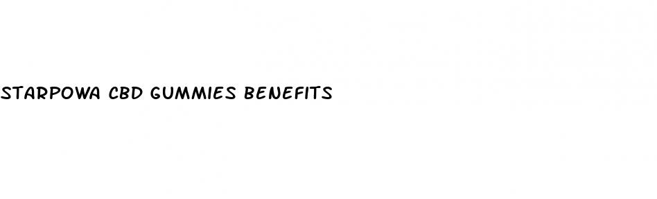 starpowa cbd gummies benefits