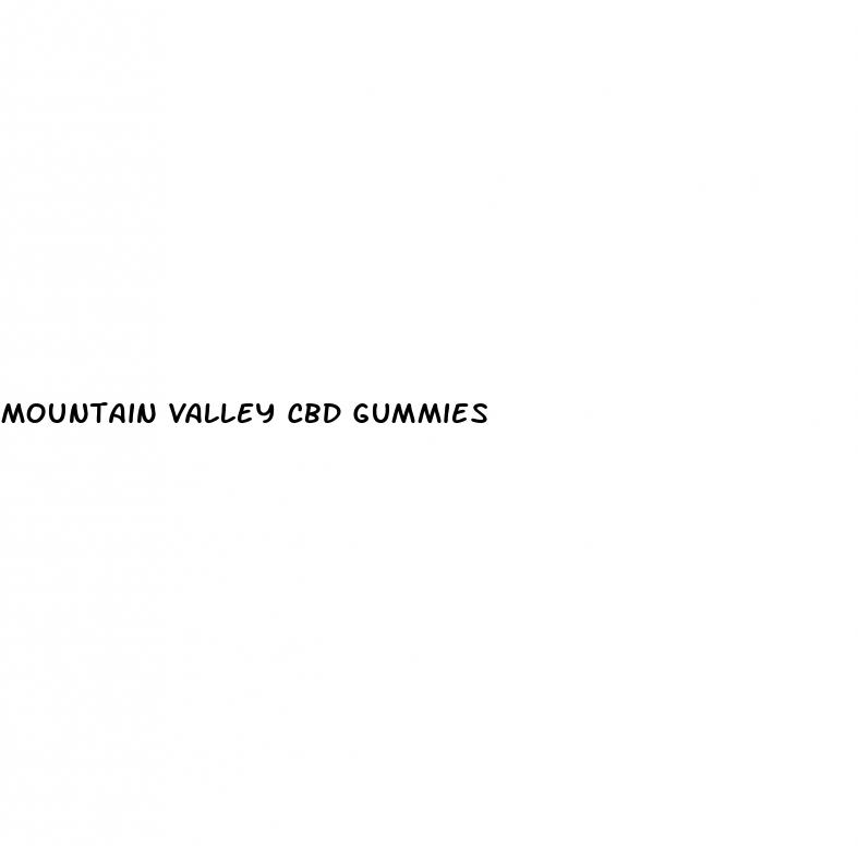 mountain valley cbd gummies