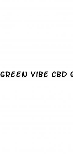 green vibe cbd gummies reviews consumer reports