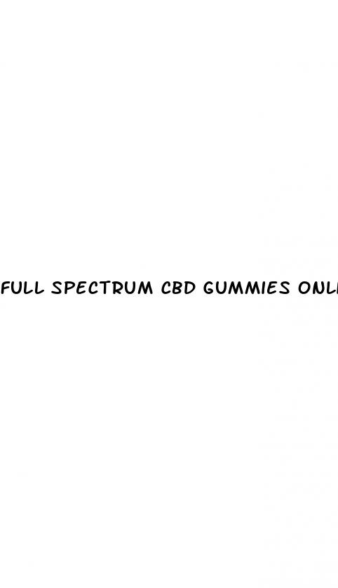 full spectrum cbd gummies online