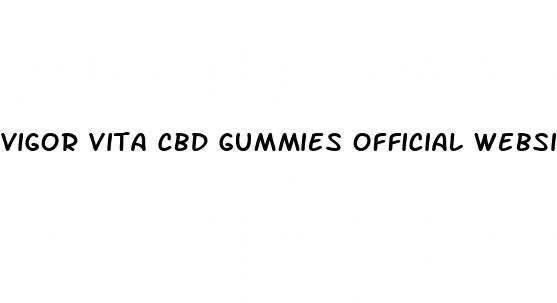 vigor vita cbd gummies official website