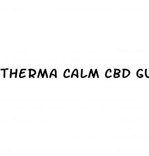 therma calm cbd gummies