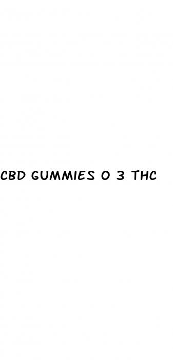 cbd gummies 0 3 thc
