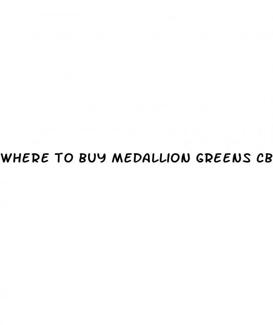 where to buy medallion greens cbd gummies