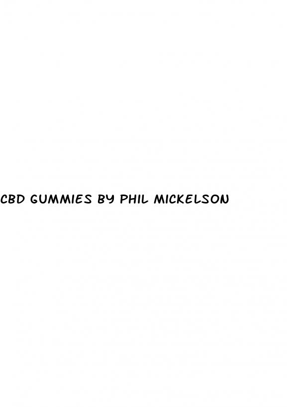 cbd gummies by phil mickelson