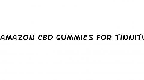 amazon cbd gummies for tinnitus