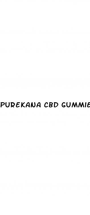 purekana cbd gummies benefits