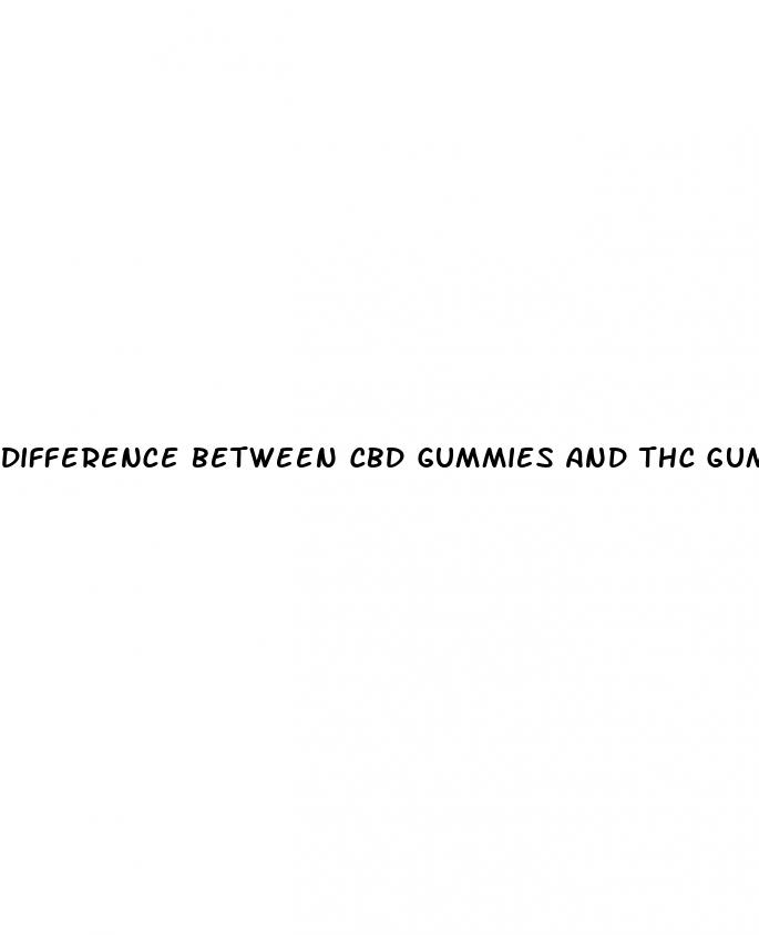 difference between cbd gummies and thc gummies