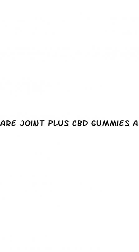 are joint plus cbd gummies a scam