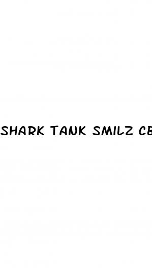shark tank smilz cbd gummies