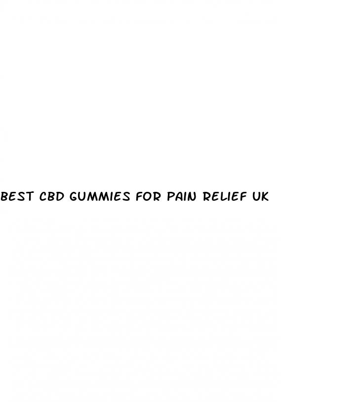 best cbd gummies for pain relief uk