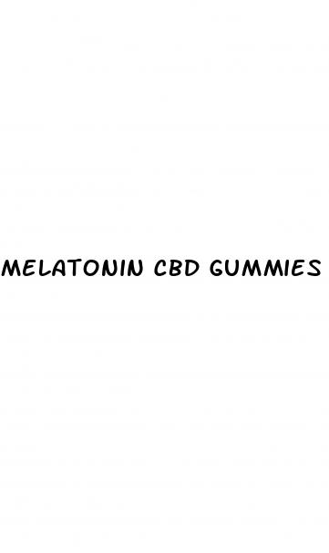 melatonin cbd gummies