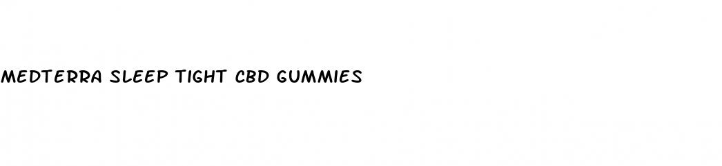 medterra sleep tight cbd gummies