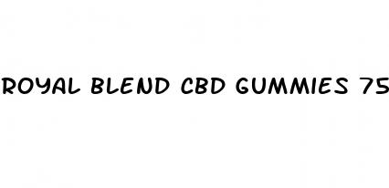 royal blend cbd gummies 750