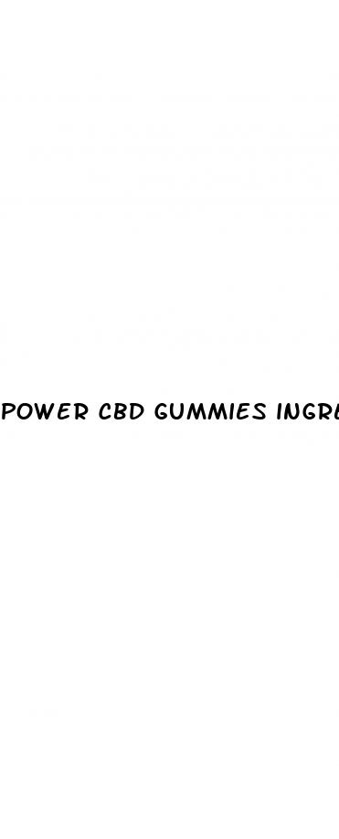 power cbd gummies ingredients