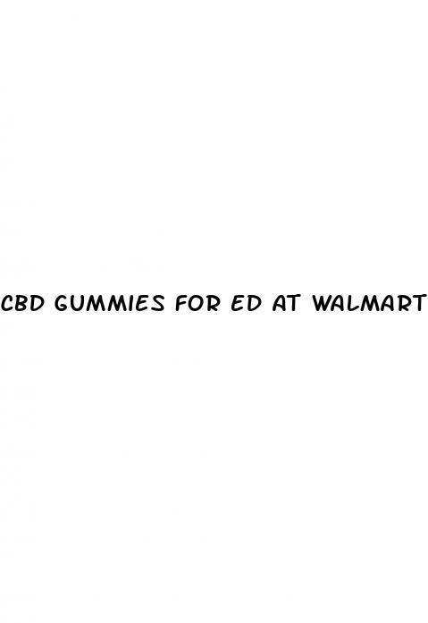 cbd gummies for ed at walmart
