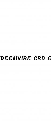 reenvibe cbd gummies