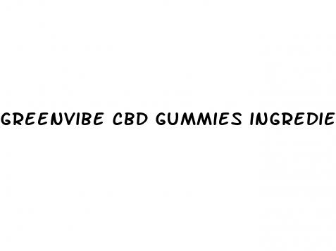 greenvibe cbd gummies ingredients