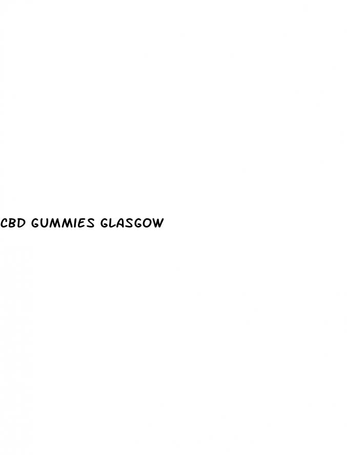 cbd gummies glasgow