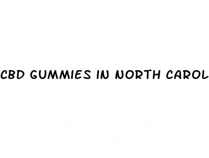 cbd gummies in north carolina