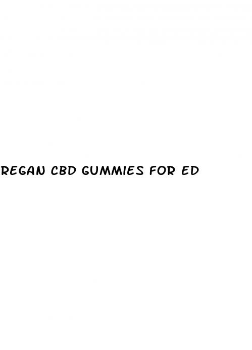 regan cbd gummies for ed