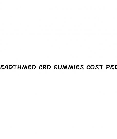 earthmed cbd gummies cost per bottle