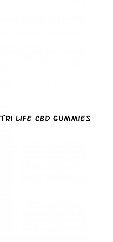 tri life cbd gummies