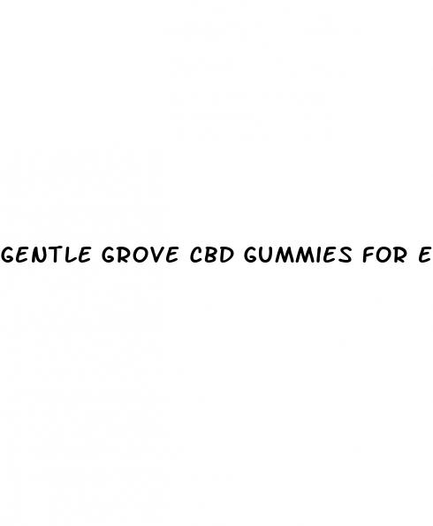 gentle grove cbd gummies for ed
