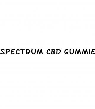 spectrum cbd gummies for sex