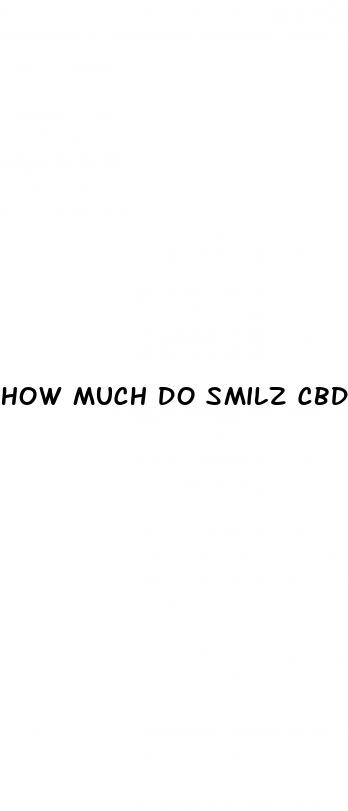 how much do smilz cbd gummies cost