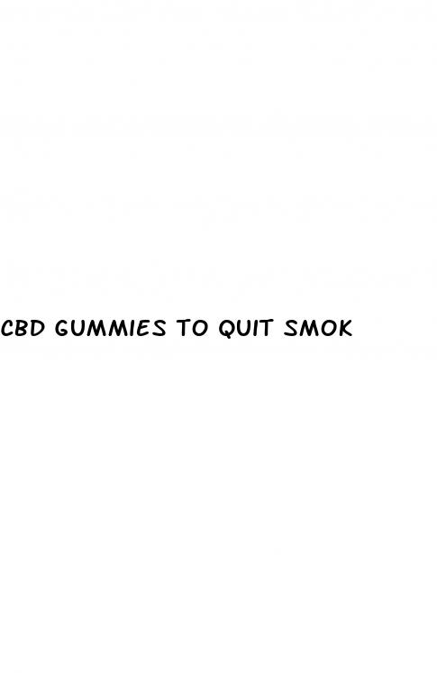 cbd gummies to quit smok
