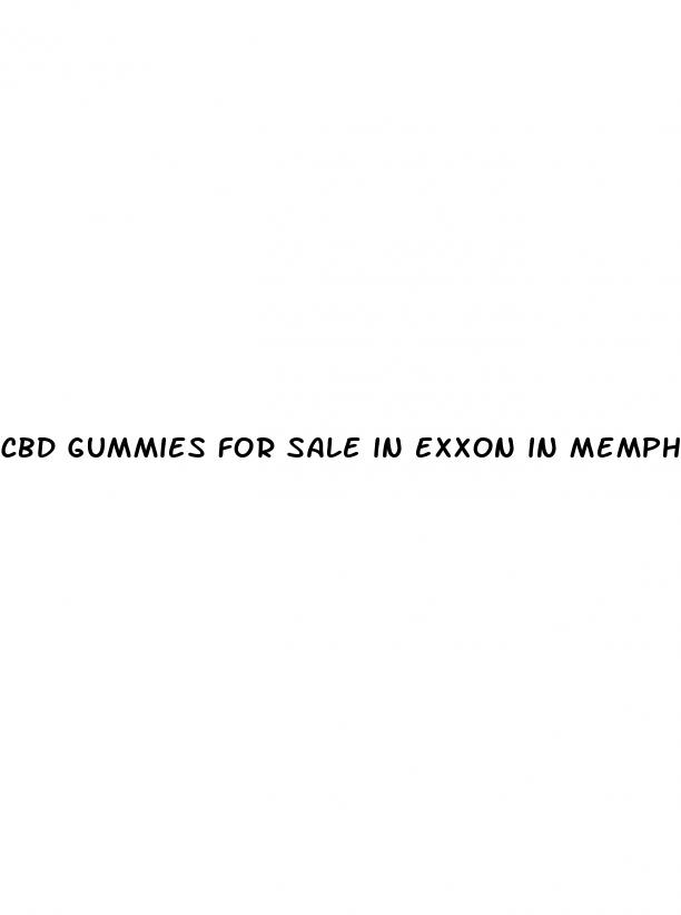 cbd gummies for sale in exxon in memphis